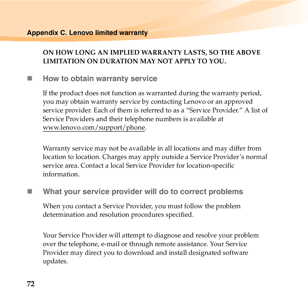 Lenovo 06472BU manual „ How to obtain warranty service, „ What your service provider will do to correct problems 