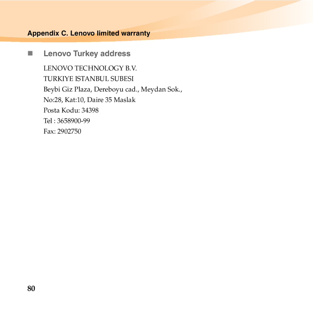 Lenovo 06472BU manual „ Lenovo Turkey address, Lenovo Technology B.V. Turkiye Istanbul Subesi 