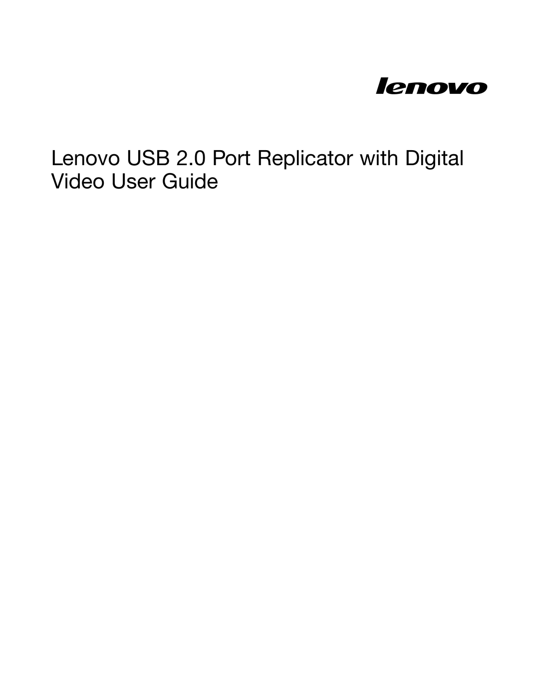 Lenovo 0A33942 manual Lenovo USB 2.0 Port Replicator with Digital Video User Guide 