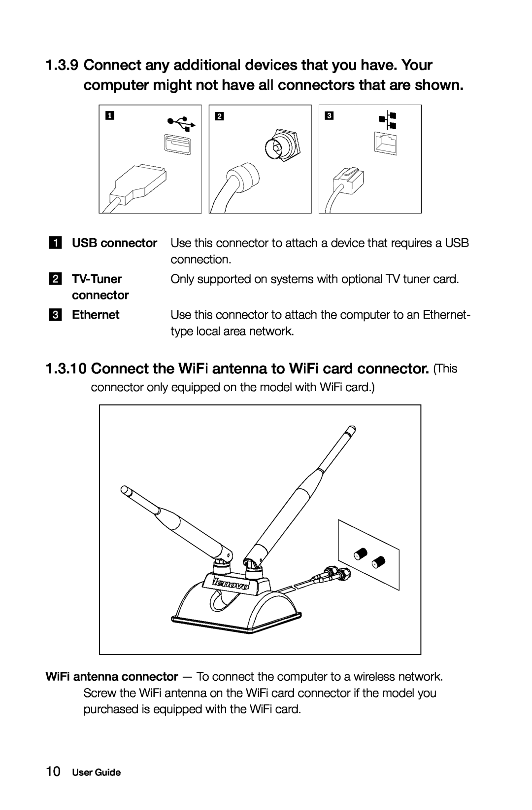 Lenovo 10041-10049 manual Connect the WiFi antenna to WiFi card connector. This 