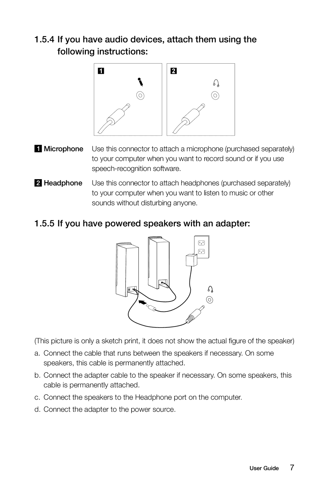 Lenovo 10057/7712 manual If you have powered speakers with an adapter 