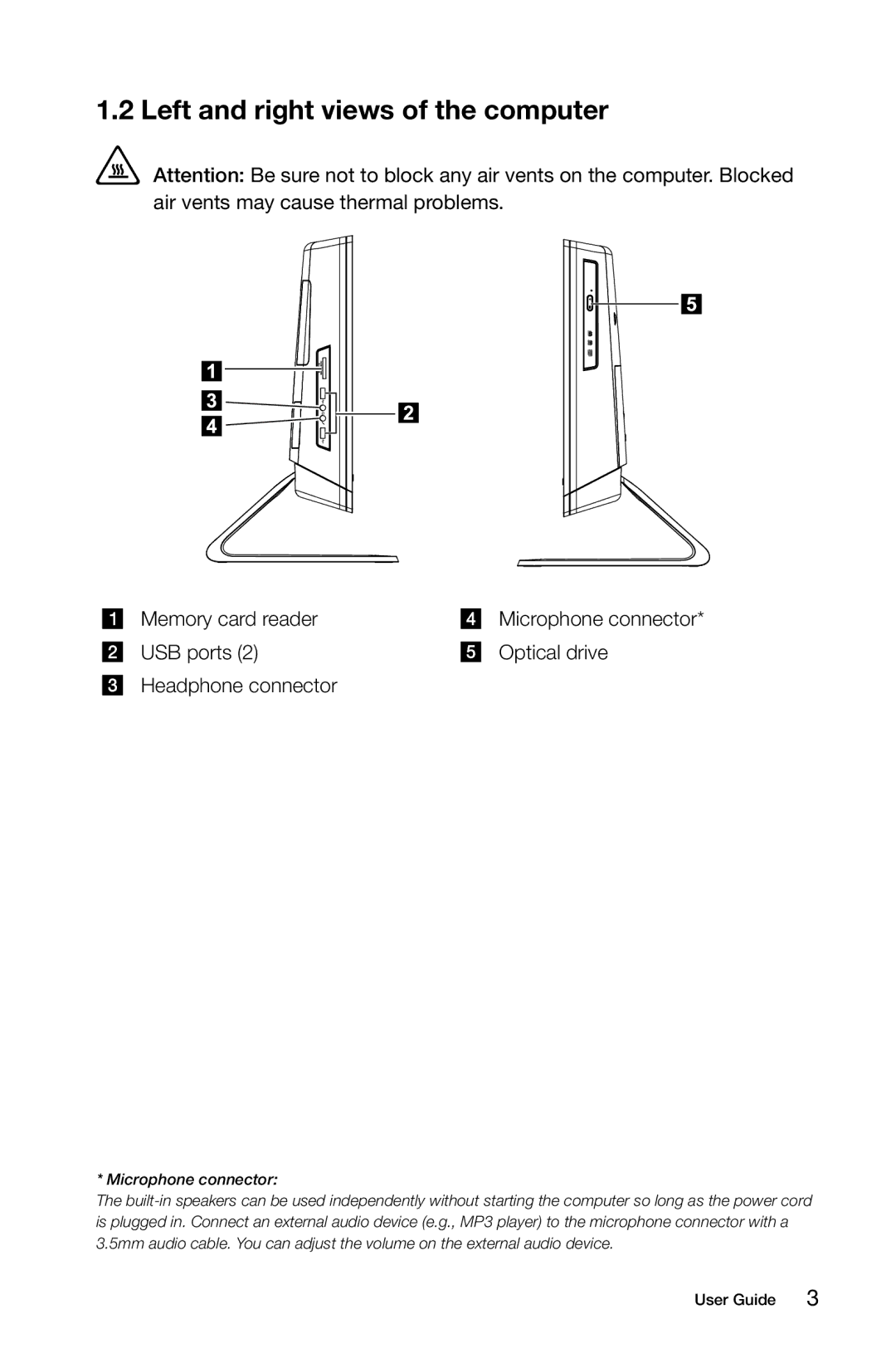 Lenovo 10076/3079 Left and right views of the computer, Memory card reader, USB ports Optical drive Headphone connector 