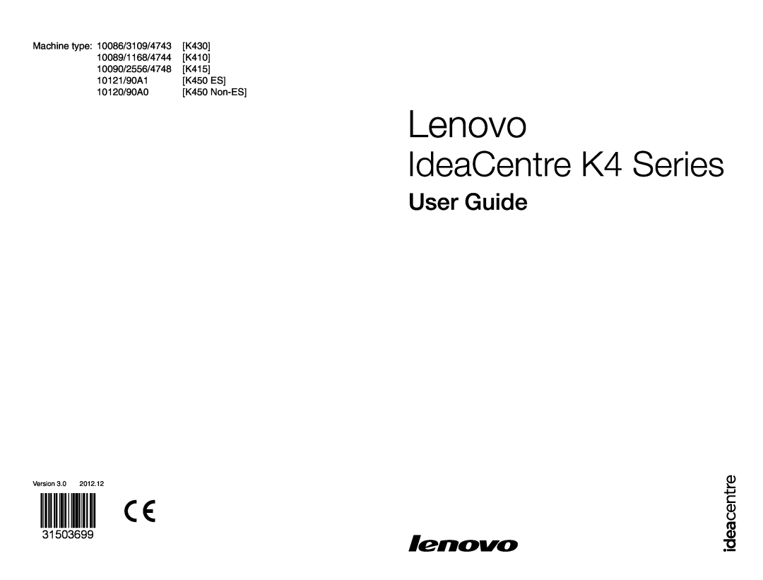 Lenovo 10120/90A0 [K450 NON-ES], 10121/90A1 [K450 ES] manual IdeaCentre K4 Series, User Guide, 31503699 