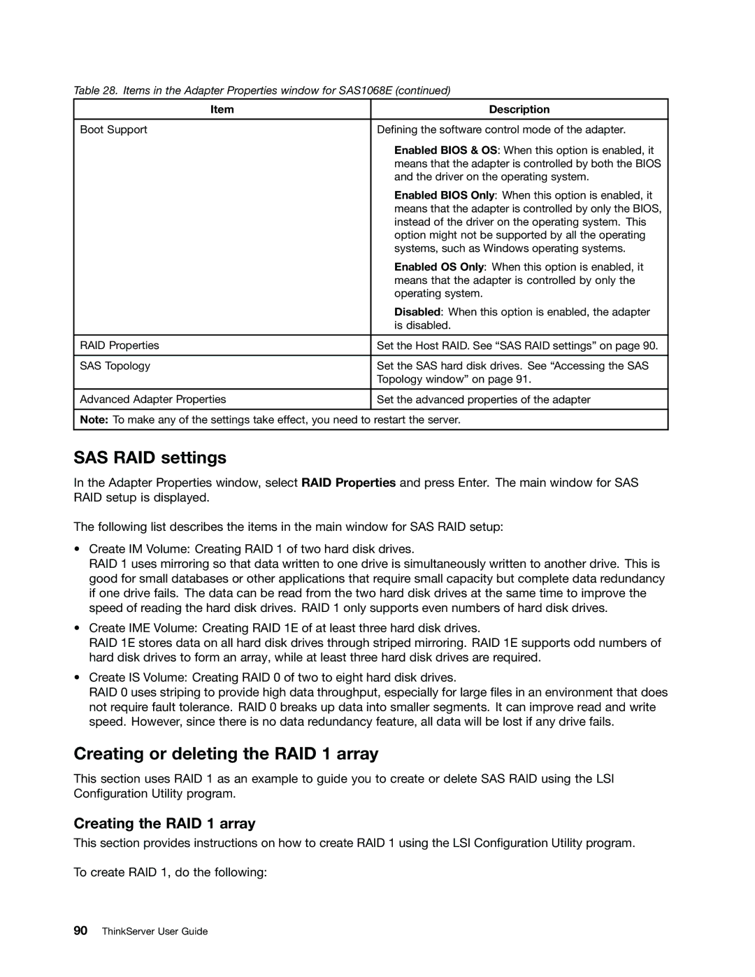 Lenovo 1045, 1046, 1047, 1048 manual SAS RAID settings, Creating or deleting the RAID 1 array, Creating the RAID 1 array 