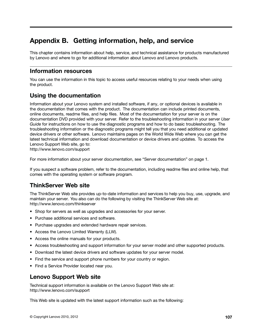 Lenovo 1048, 1046, 1047 Appendix B. Getting information, help, and service, Information resources, Using the documentation 