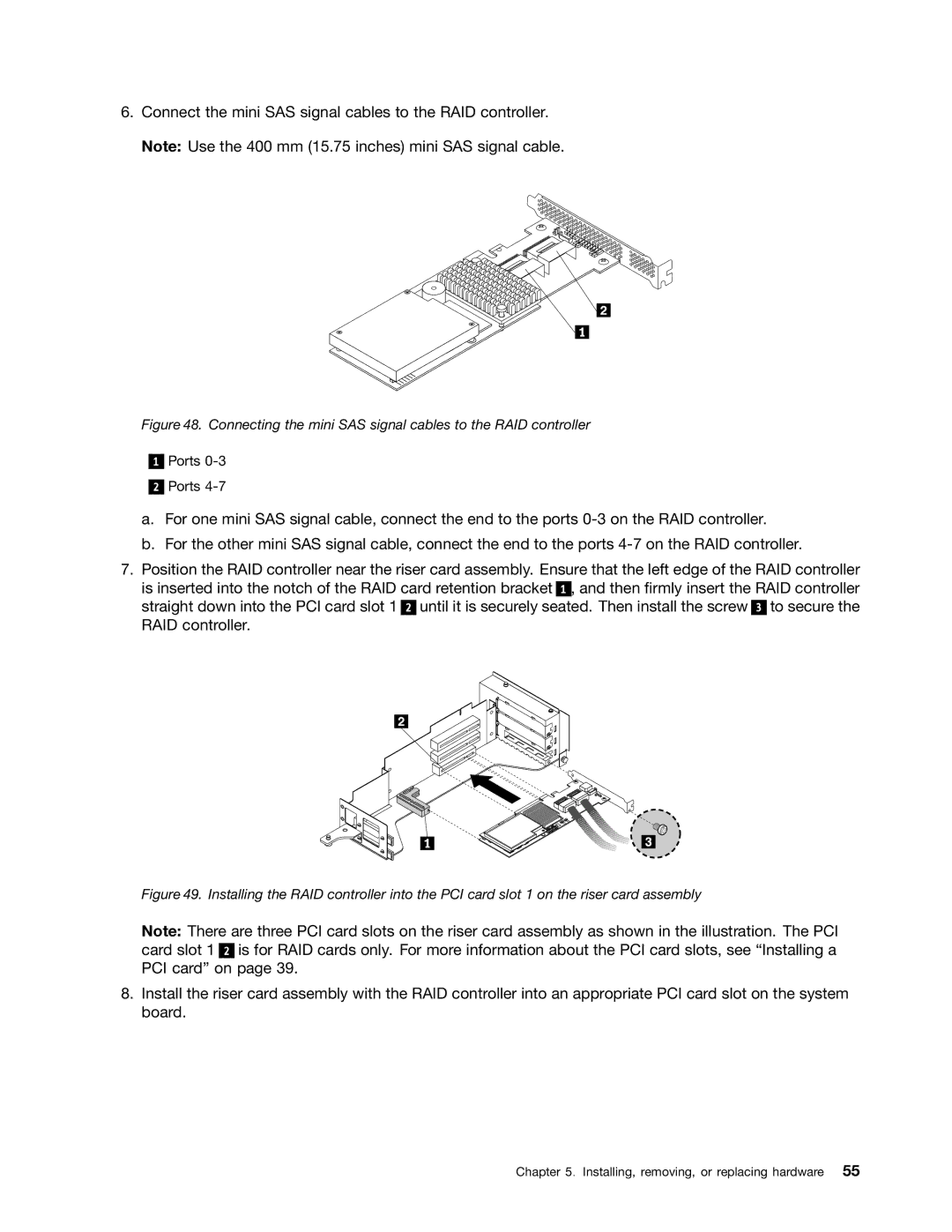 Lenovo 1048, 1046, 1047, 1045 manual Connecting the mini SAS signal cables to the RAID controller 