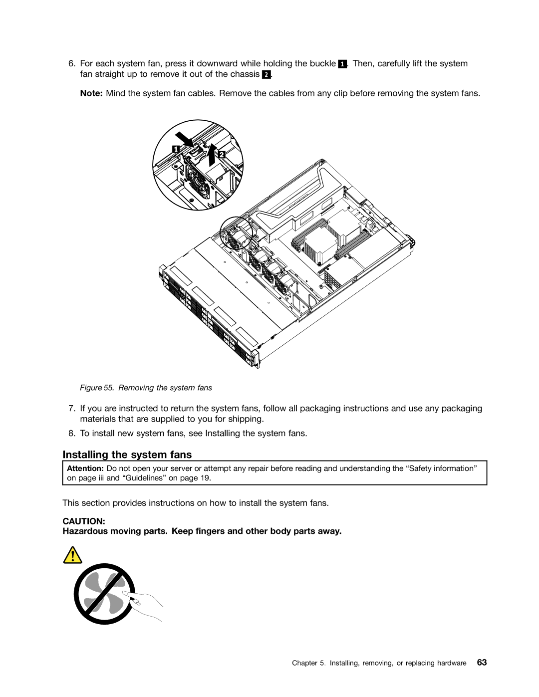 Lenovo 1048, 1046, 1047, 1045 manual Installing the system fans, Removing the system fans 