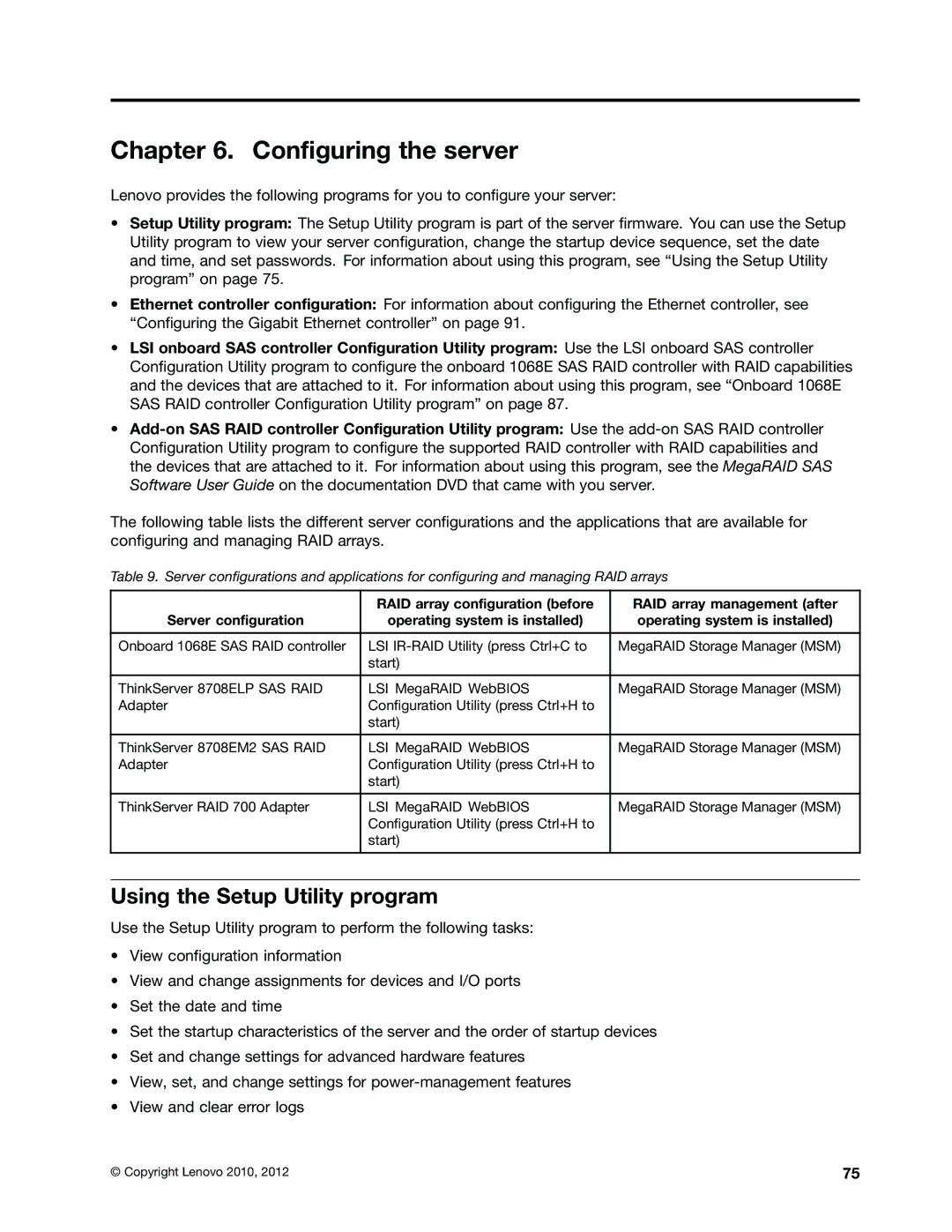 Lenovo 1048, 1046, 1047, 1045 manual Configuring the server, Using the Setup Utility program 