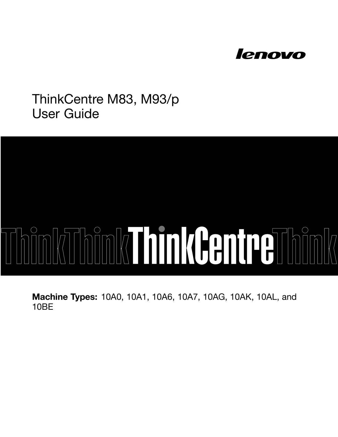 Lenovo 10AB000KUS manual ThinkCentre M83, M93/p User Guide 