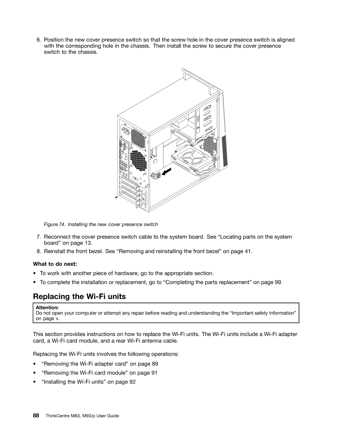 Lenovo 10AB000KUS manual Replacing the Wi-Fi units, Installing the new cover presence switch 