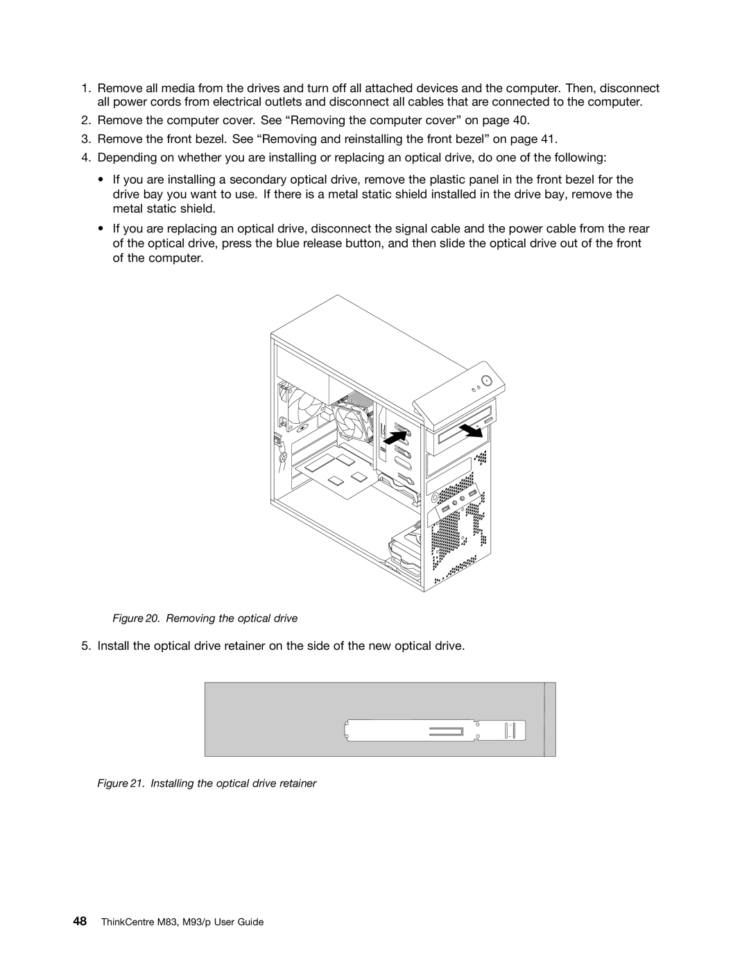 Lenovo 10AB000KUS manual Removing the optical drive 