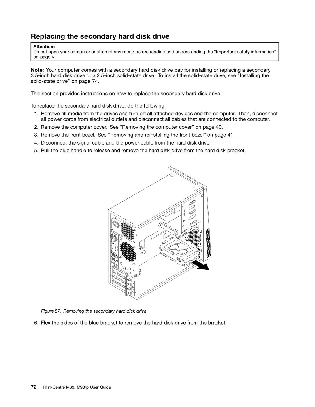 Lenovo 10AB000KUS manual Replacing the secondary hard disk drive, Removing the secondary hard disk drive 