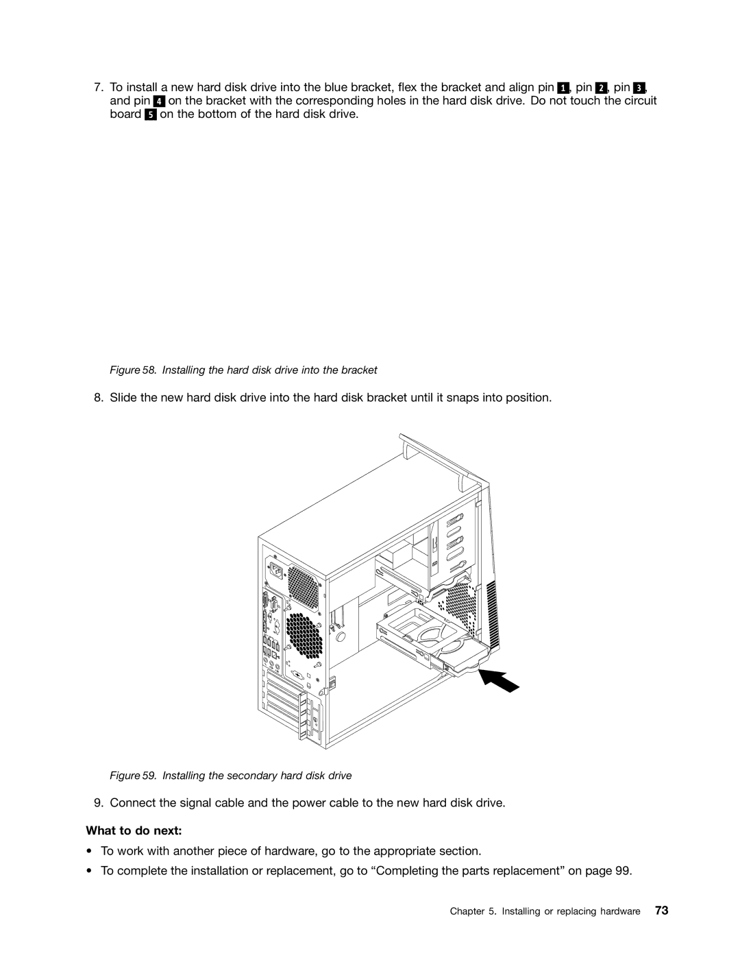 Lenovo 10AB000KUS manual Installing the secondary hard disk drive 