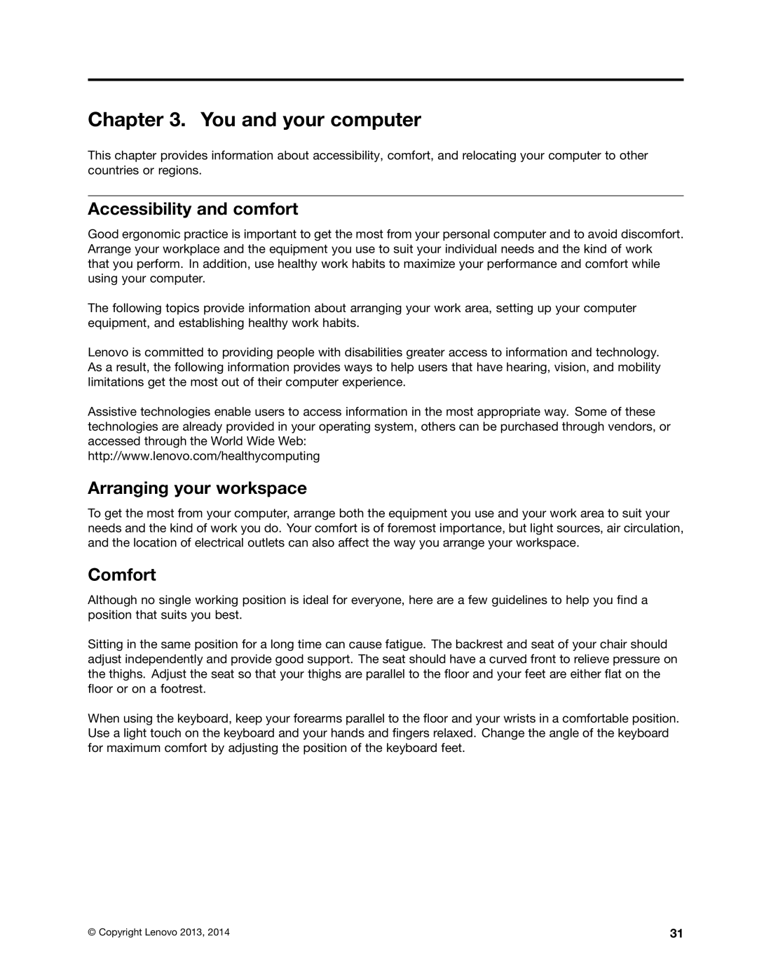 Lenovo 10AF0005US, 10AD0006US manual You and your computer, Accessibility and comfort, Arranging your workspace, Comfort 