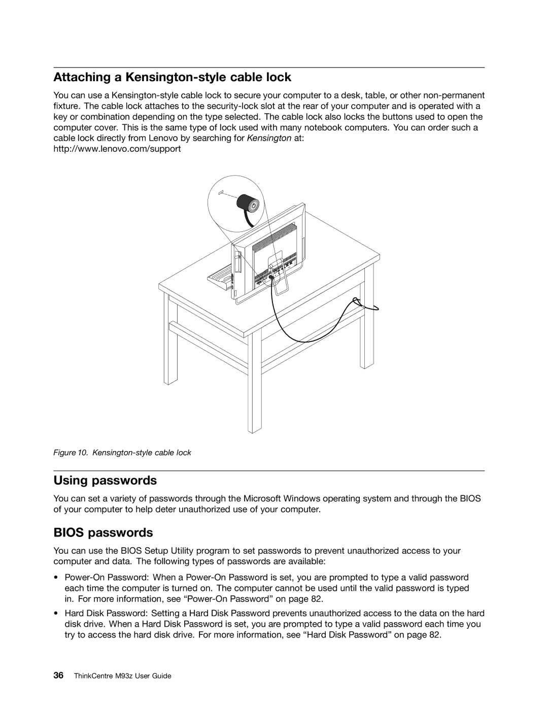 Lenovo 10AD0006US, 10AF0005US, 10AC0011US manual Attaching a Kensington-style cable lock, Using passwords, Bios passwords 