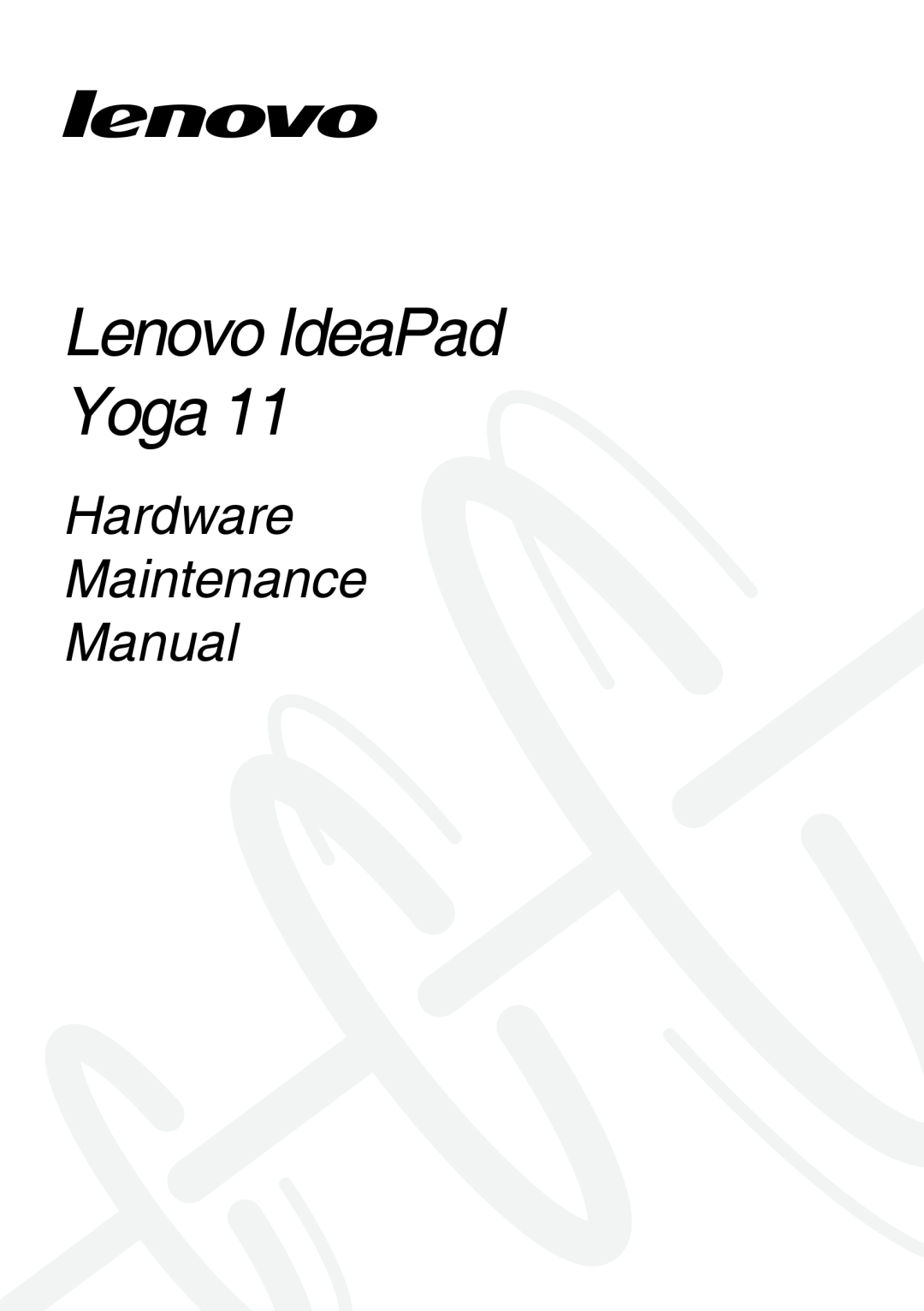 Lenovo 11 manual Lenovo IdeaPad Yoga, Hardware Maintenance Manual 