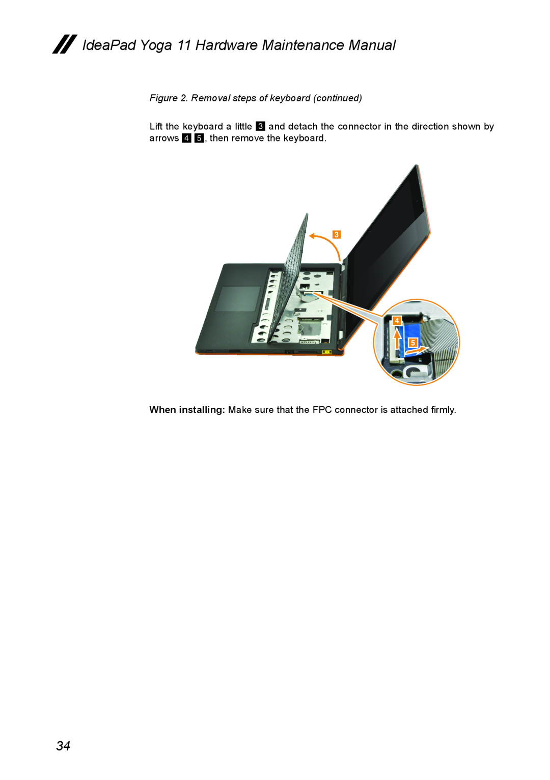 Lenovo manual Removal steps of keyboard continued, IdeaPad Yoga 11 Hardware Maintenance Manual 