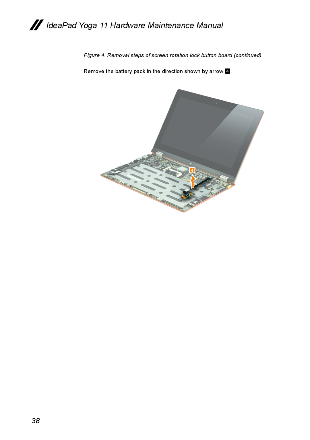 Lenovo manual IdeaPad Yoga 11 Hardware Maintenance Manual, Remove the battery pack in the direction shown by arrow 