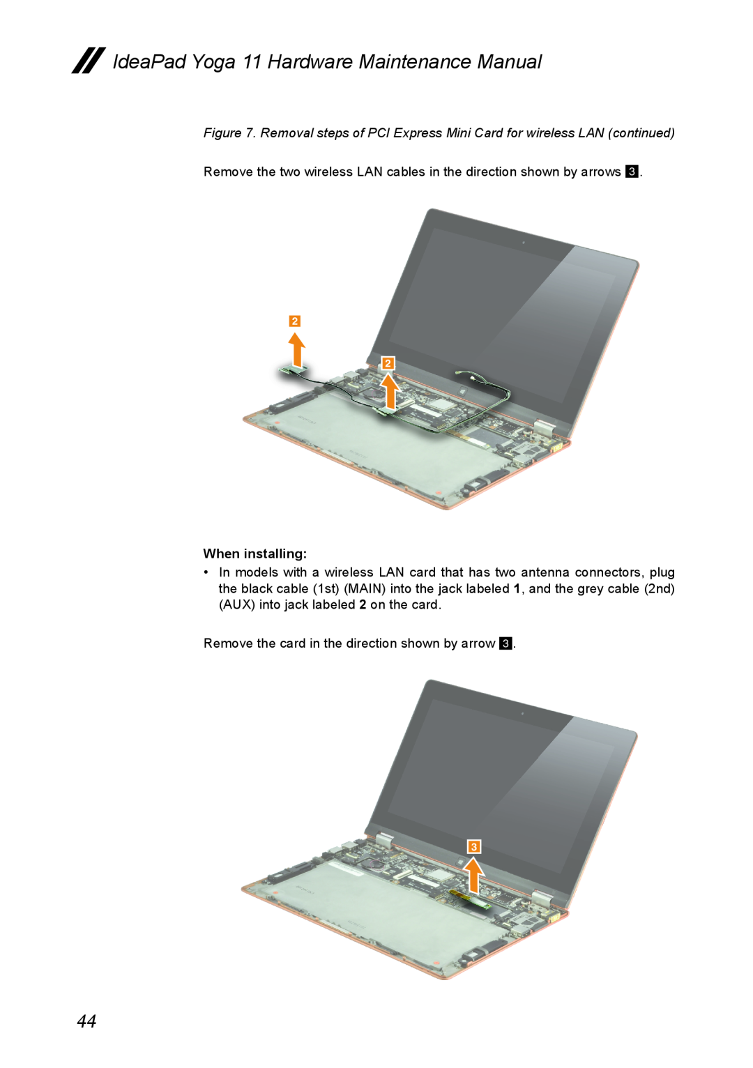 Lenovo manual When installing, IdeaPad Yoga 11 Hardware Maintenance Manual 