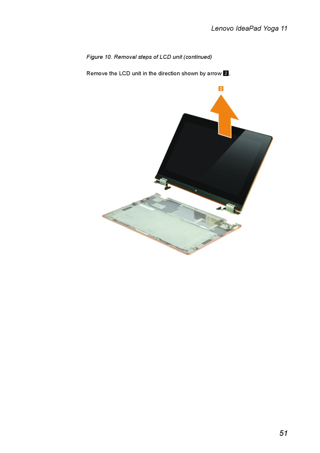 Lenovo 11 Removal steps of LCD unit continued, Lenovo IdeaPad Yoga, Remove the LCD unit in the direction shown by arrow 