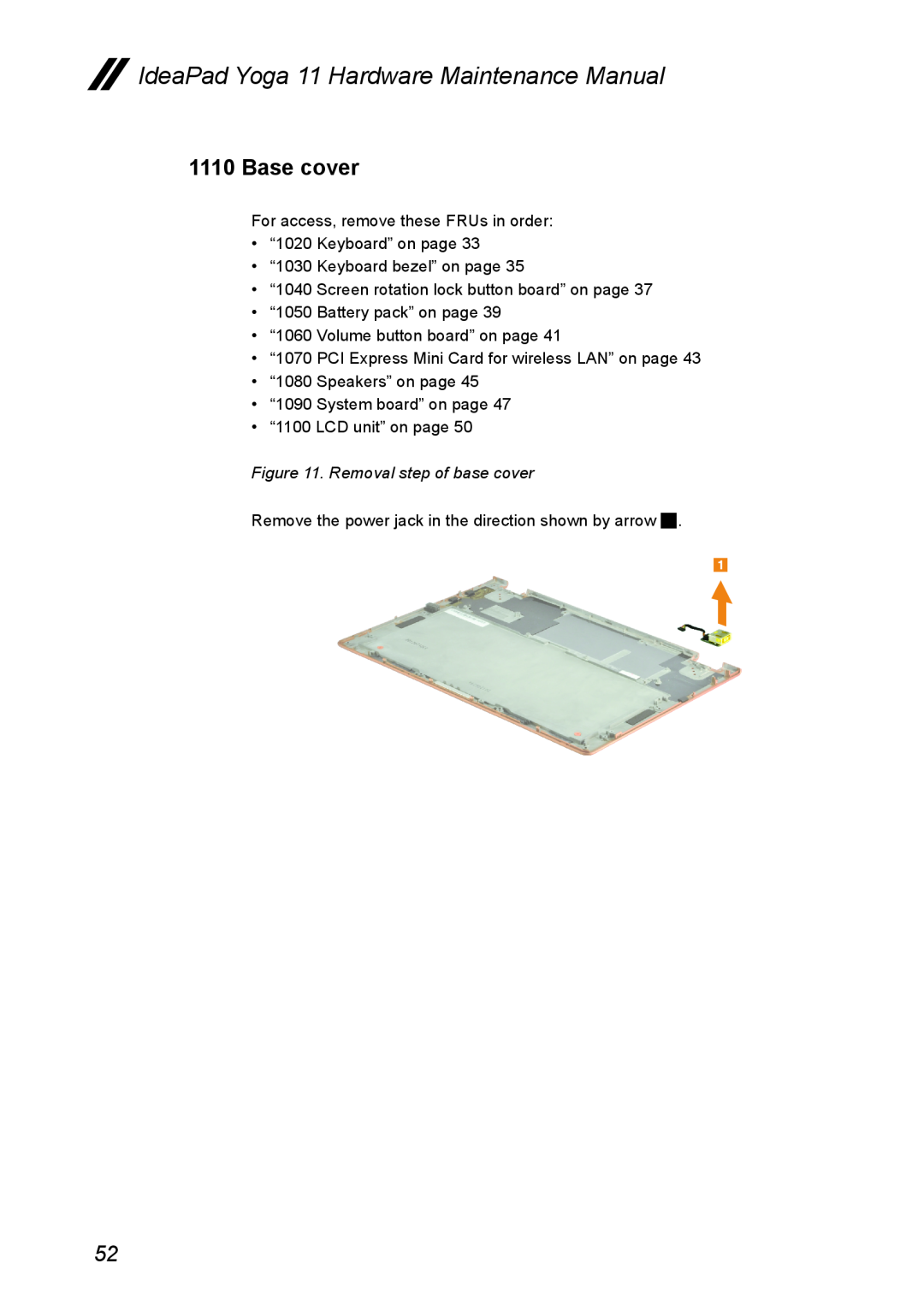 Lenovo manual Base cover, Removal step of base cover, IdeaPad Yoga 11 Hardware Maintenance Manual 