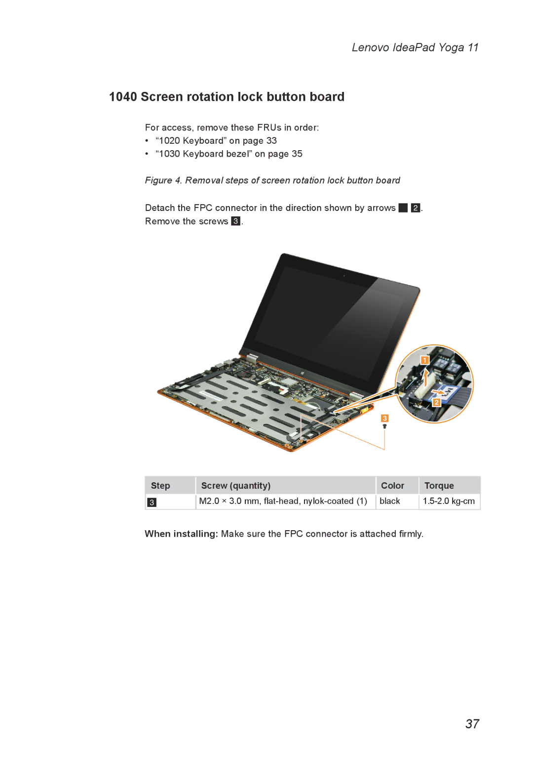 Lenovo 11 manual Screen rotation lock button board, Removal steps of screen rotation lock button board 