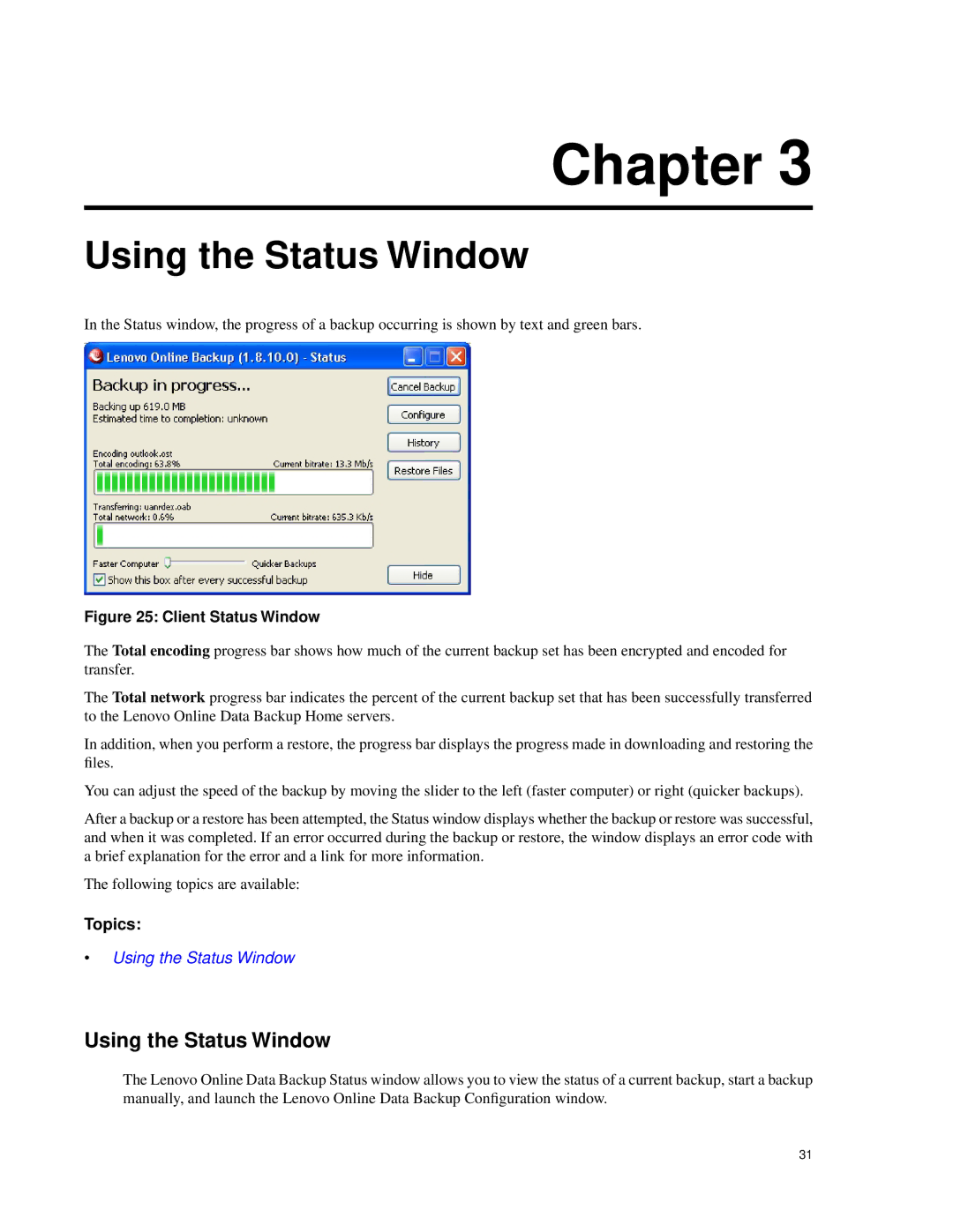 Lenovo 1.8.14 manual Using the Status Window 