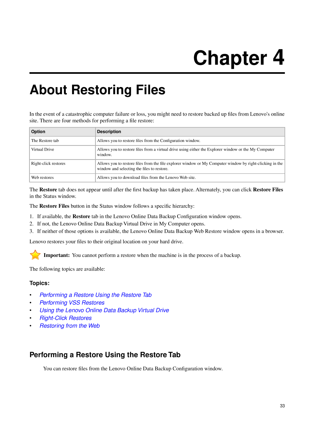 Lenovo 1.8.14 manual About Restoring Files, Performing a Restore Using the Restore Tab 