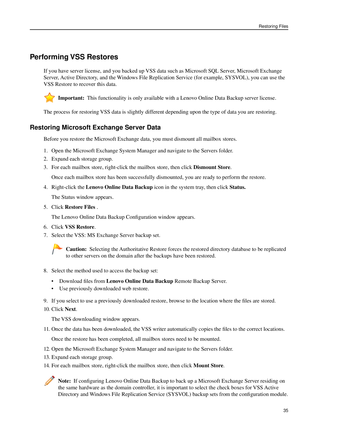 Lenovo 1.8.14 manual Performing VSS Restores, Restoring Microsoft Exchange Server Data, Click VSS Restore 