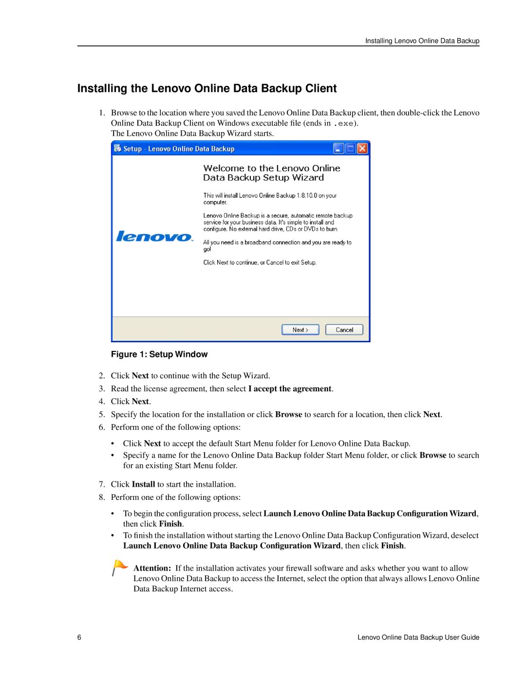 Lenovo 1.8.14 manual Installing the Lenovo Online Data Backup Client, Setup Window 