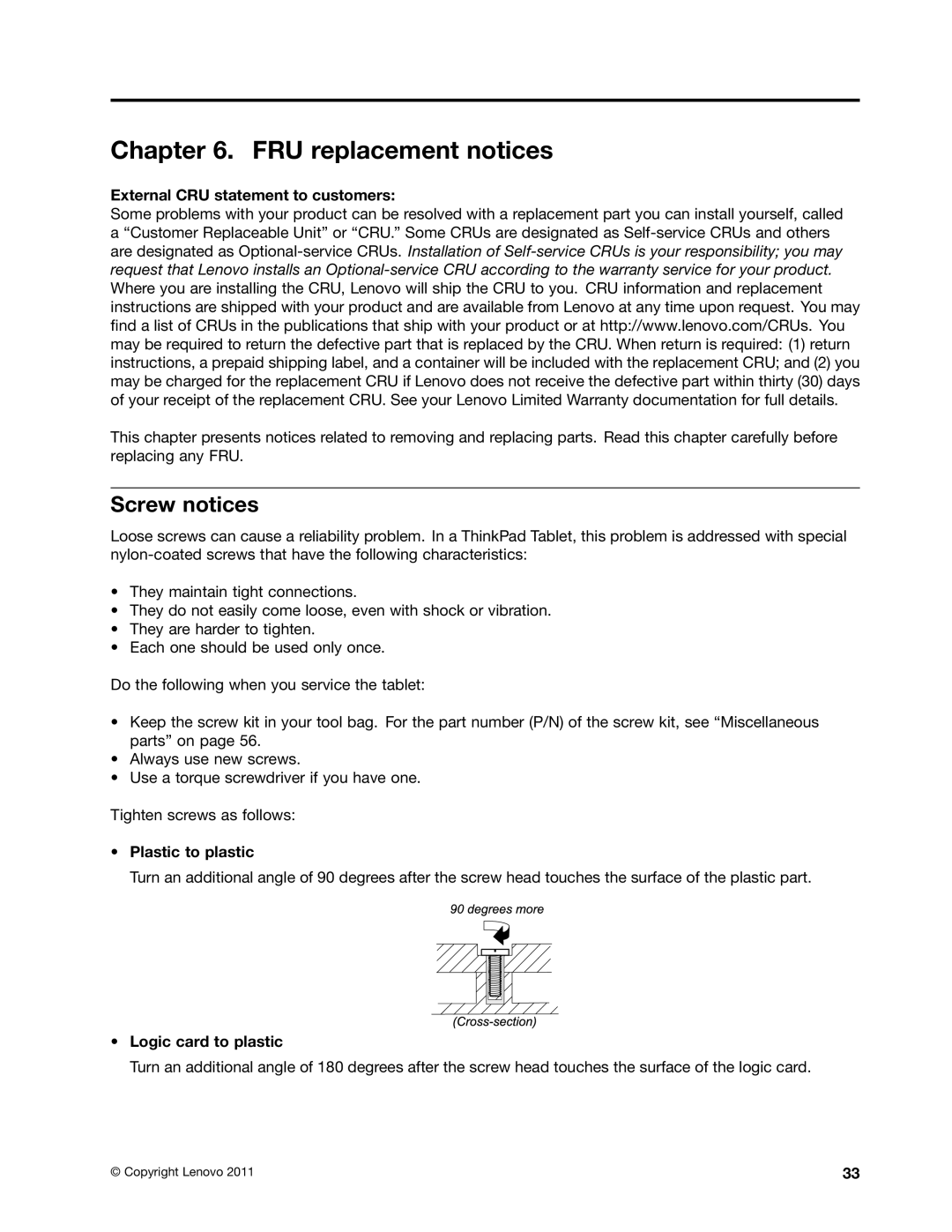 Lenovo 183822U, 183825U FRU replacement notices, Screw notices, External CRU statement to customers, Plastic to plastic 