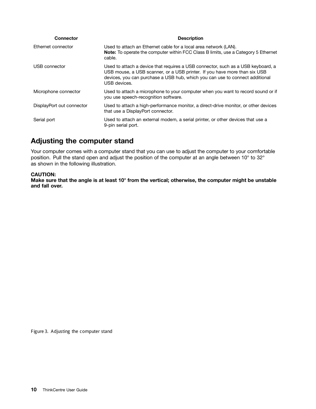 Lenovo 1739, 1938, 1962, 1942, 1837, 1782, 1762, 1665, 1738, 1664, 1763, 1741 Adjusting the computer stand, Connector Description 