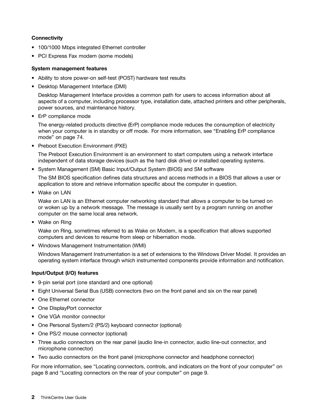 Lenovo 1987, 1993, 1995, 1986, 1985, 1994, 1982, 1983, 1990 Connectivity, System management features, Input/Output I/O features 