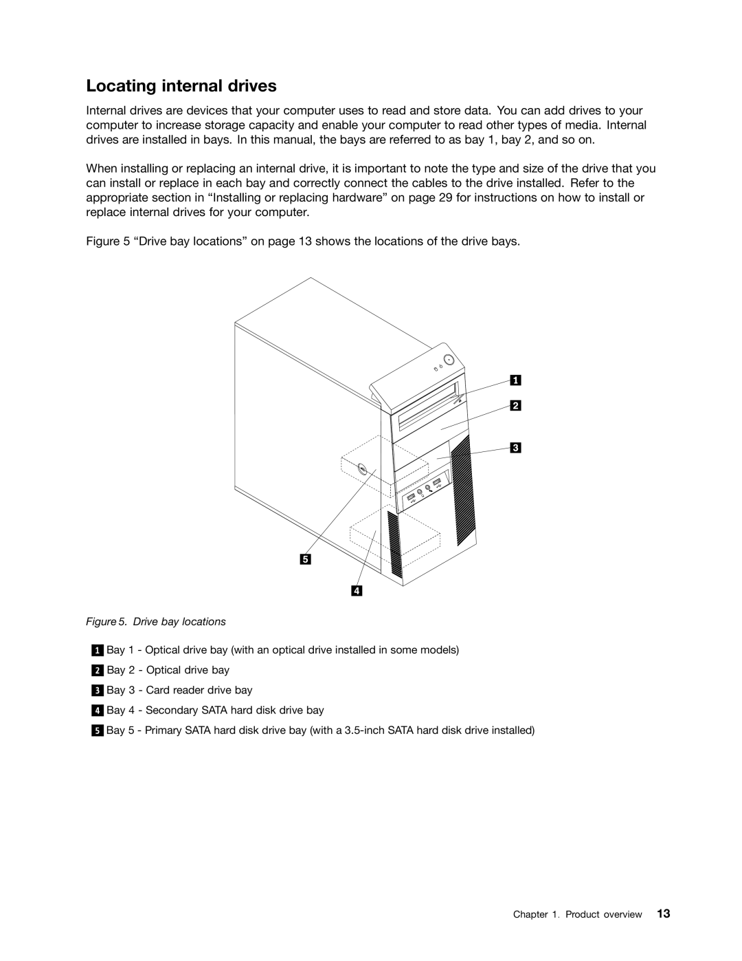 Lenovo 1994, 1993, 1995, 1986, 1985, 1987, 1982, 1983, 1990, 1992 manual Locating internal drives, Drive bay locations 