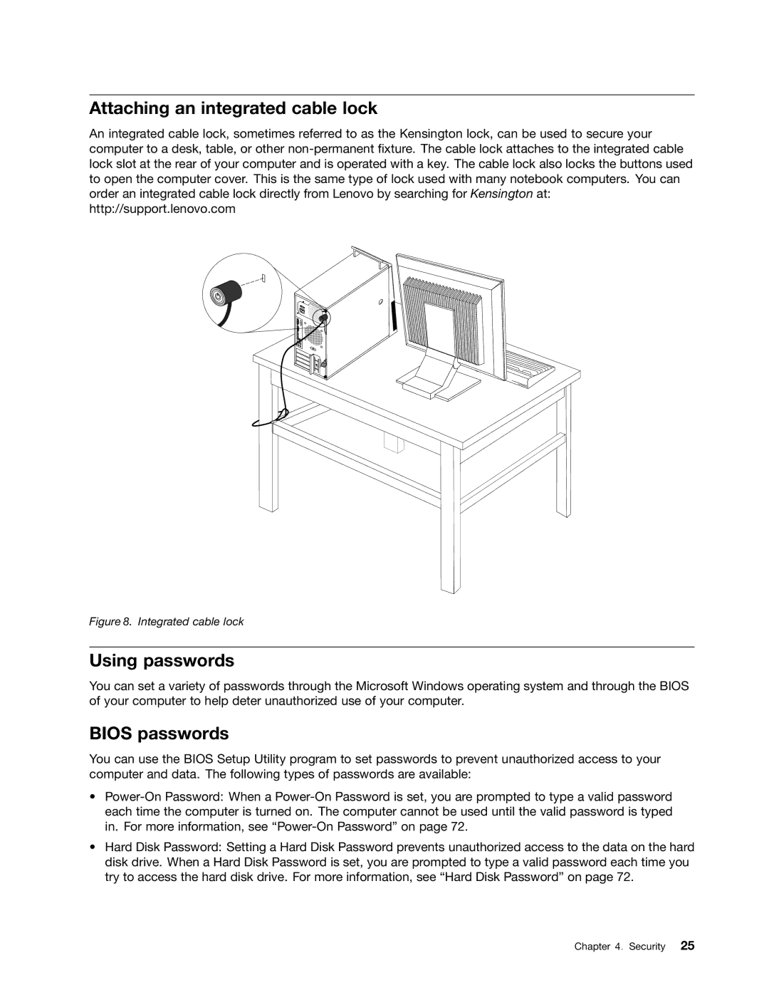 Lenovo 1983, 1993, 1995, 1986, 1985, 1987, 1994, 1982, 1990 Attaching an integrated cable lock, Using passwords, Bios passwords 