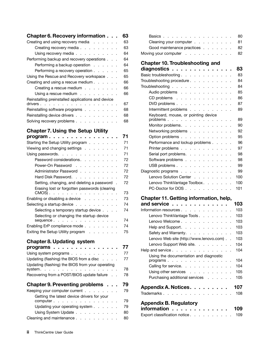 Lenovo 1987, 1993, 1995, 1986, 1985, 1994, 1982, 1983, 1990, 1992 manual Appendix A. Notices 107 