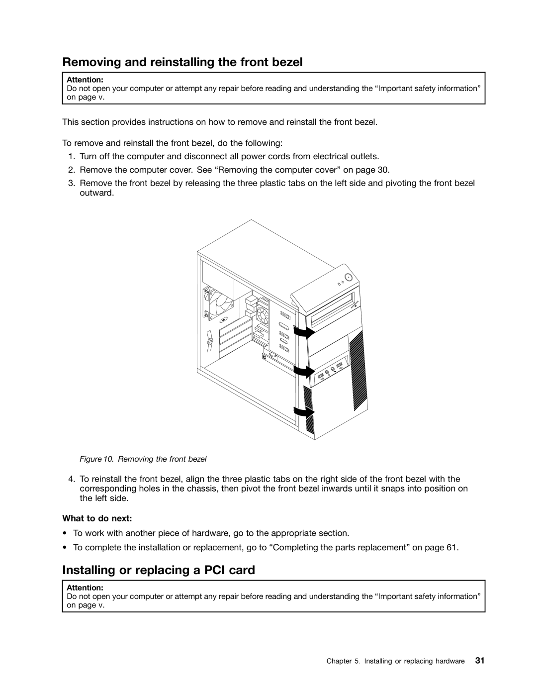 Lenovo 1985, 1993, 1995, 1986 Removing and reinstalling the front bezel, Installing or replacing a PCI card, What to do next 