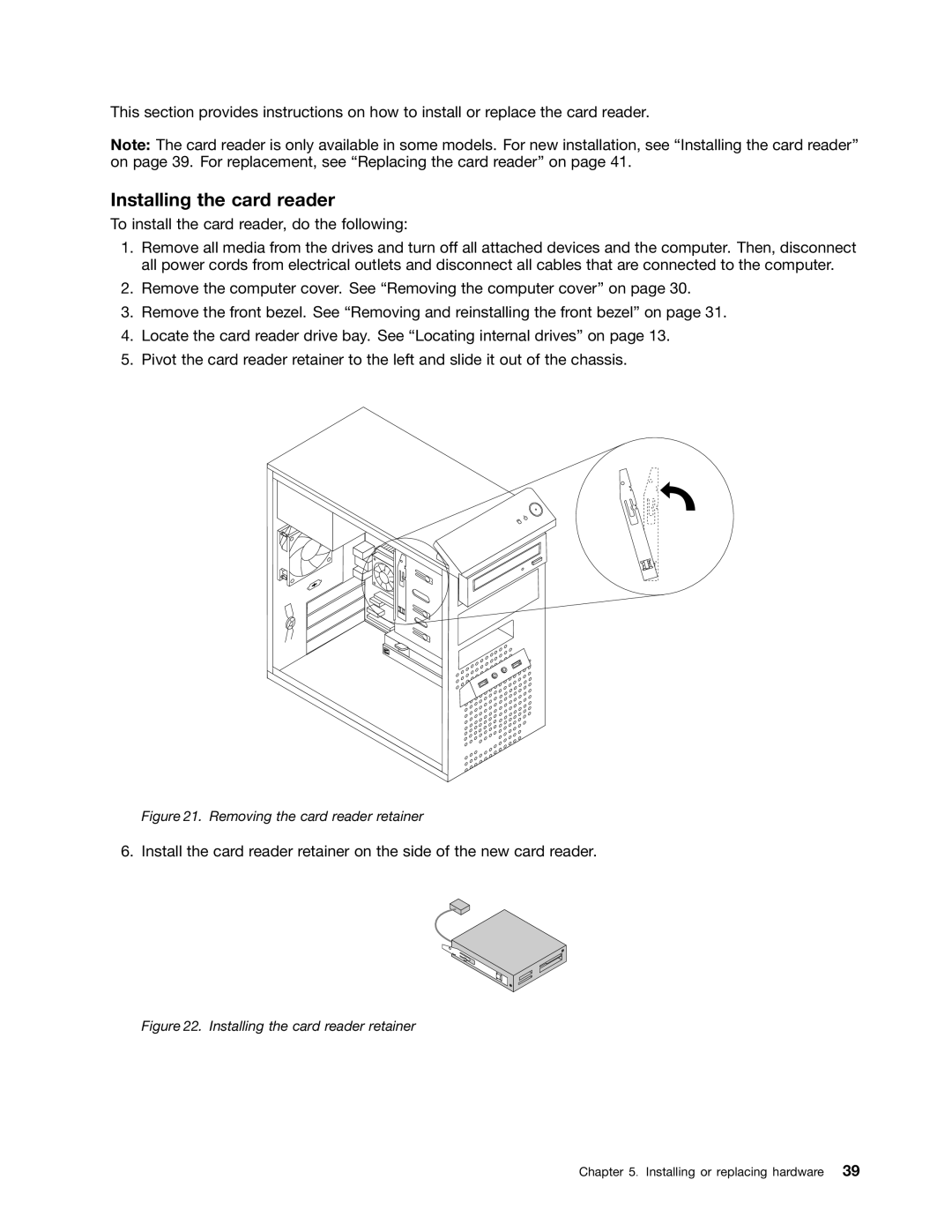 Lenovo 1995, 1993, 1986, 1985, 1987, 1994, 1982, 1983, 1990, 1992 Installing the card reader, Removing the card reader retainer 