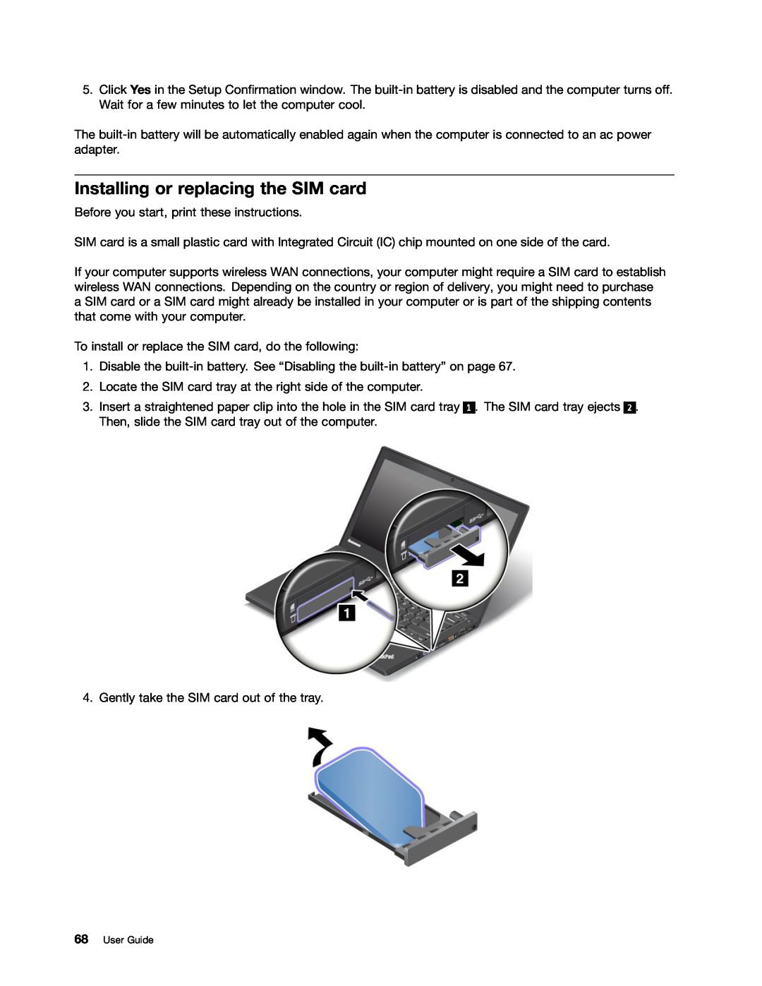 Lenovo 20AQ006HUS, 20AQ004JUS manual Installing or replacing the SIM card, User Guide 