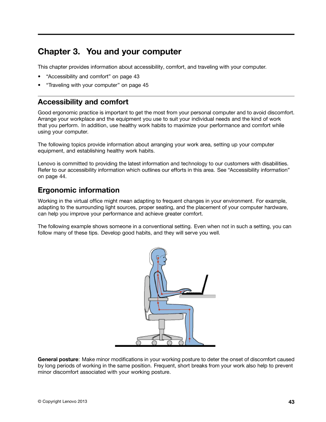 Lenovo 20AQ004JUS, 20AQ006HUS manual You and your computer, Accessibility and comfort, Ergonomic information 