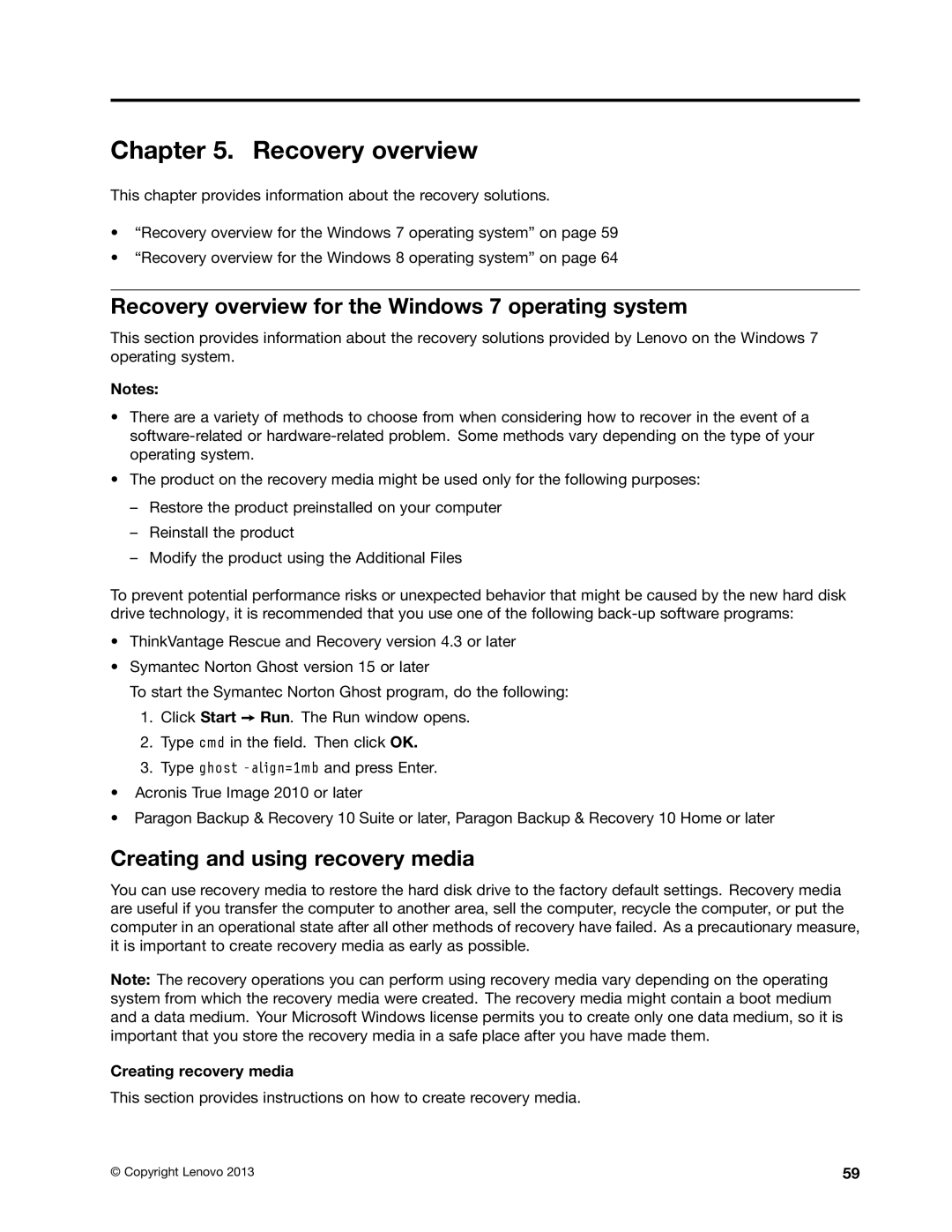 Lenovo 20AQ004JUS, 20AQ006HUS Recovery overview for the Windows 7 operating system, Creating and using recovery media 