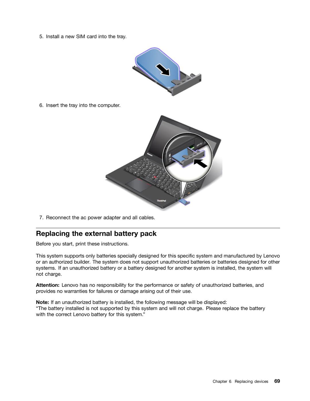 Lenovo 20AQ004JUS, 20AQ006HUS manual Replacing the external battery pack 