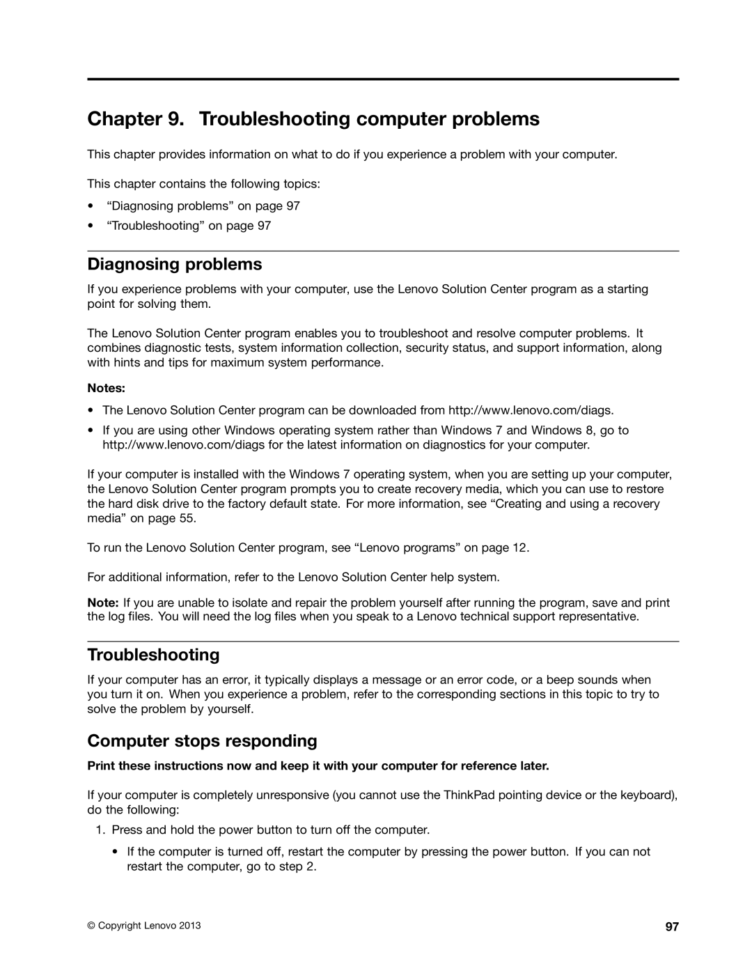 Lenovo 20AX000VUS manual Troubleshooting computer problems, Diagnosing problems, Computer stops responding 