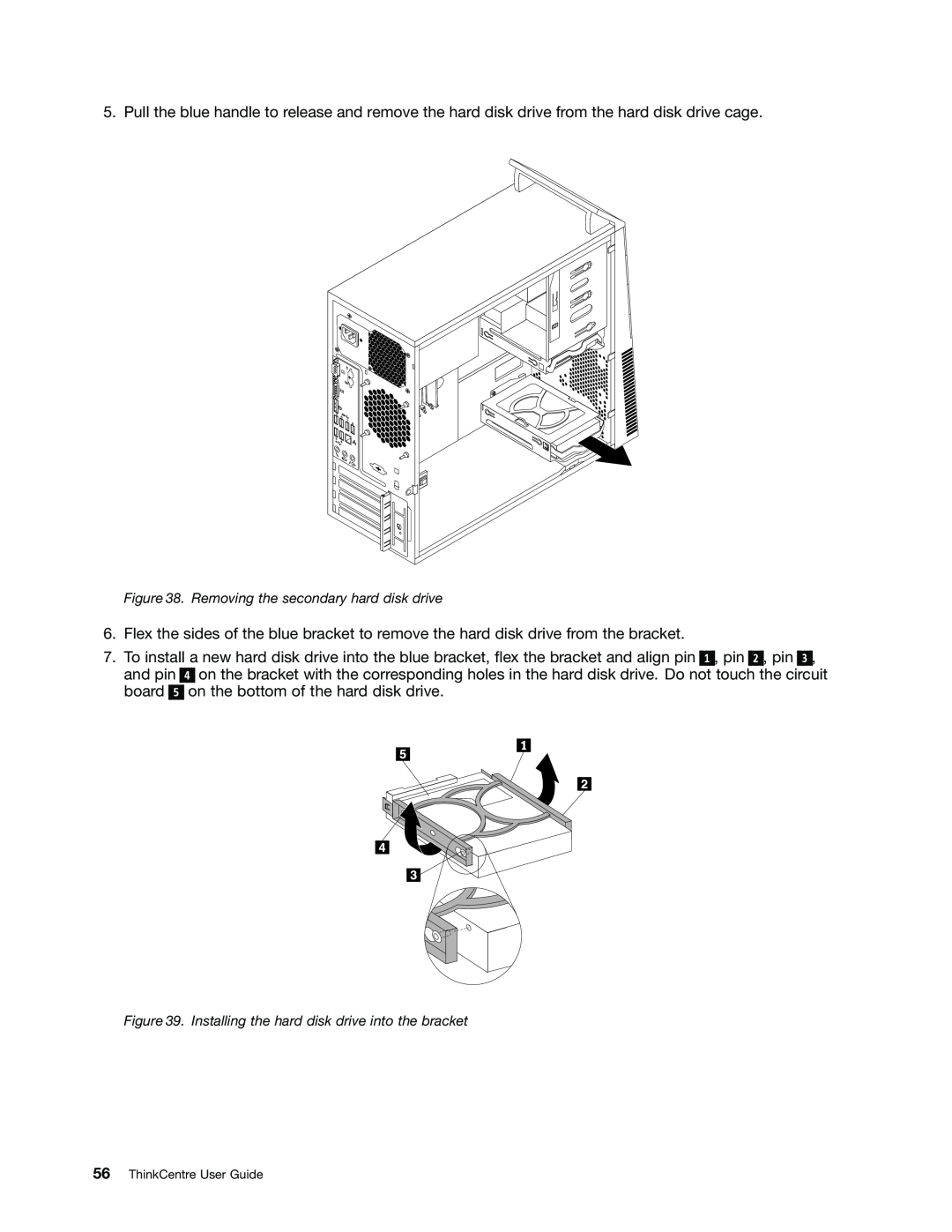Lenovo 1766, 2112, 2111, 2110, 2011, 1663, 1565, 1662, 1562, 1765 Removing the secondary hard disk drive, 56ThinkCentre User Guide 