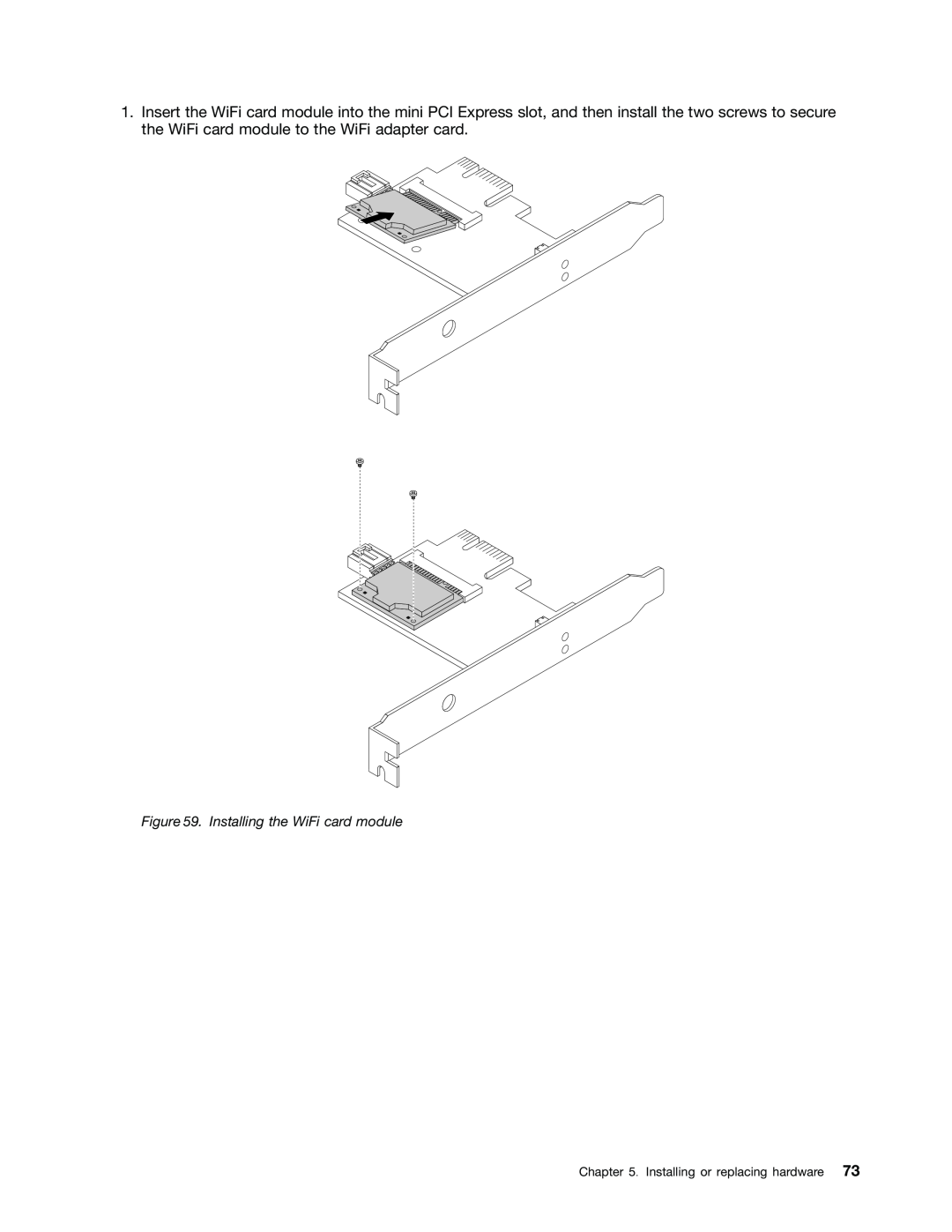 Lenovo 1565, 2112, 2111, 2110, 2011, 1663, 1662, 1562, 1766, 1765 manual Installing the WiFi card module 