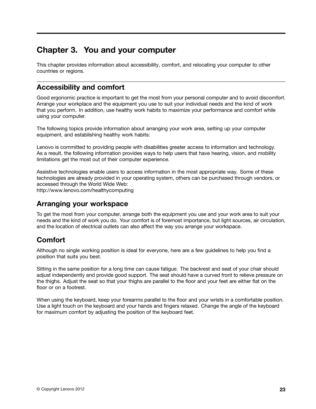 Lenovo 1565, 2112, 2111, 2110, 2011, 1663 You and your computer, Accessibility and comfort, Arranging your workspace, Comfort 