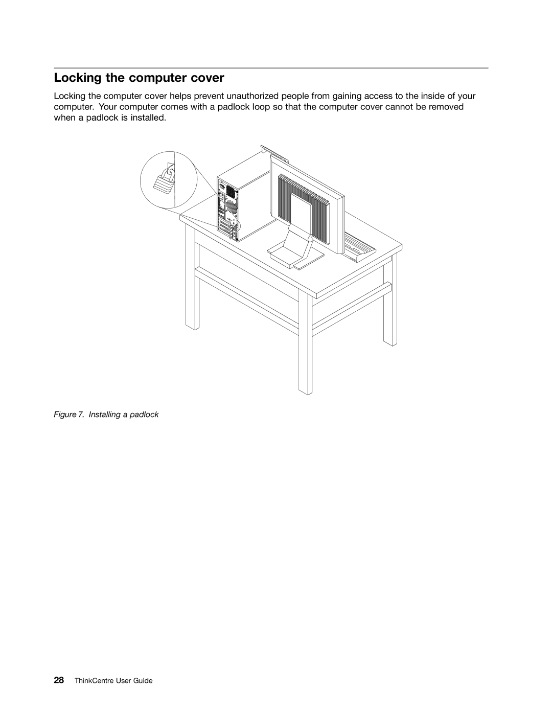 Lenovo 2112, 2111, 2110, 2011, 1663, 1565, 1662, 1562, 1766, 1765 manual Locking the computer cover, Installing a padlock 