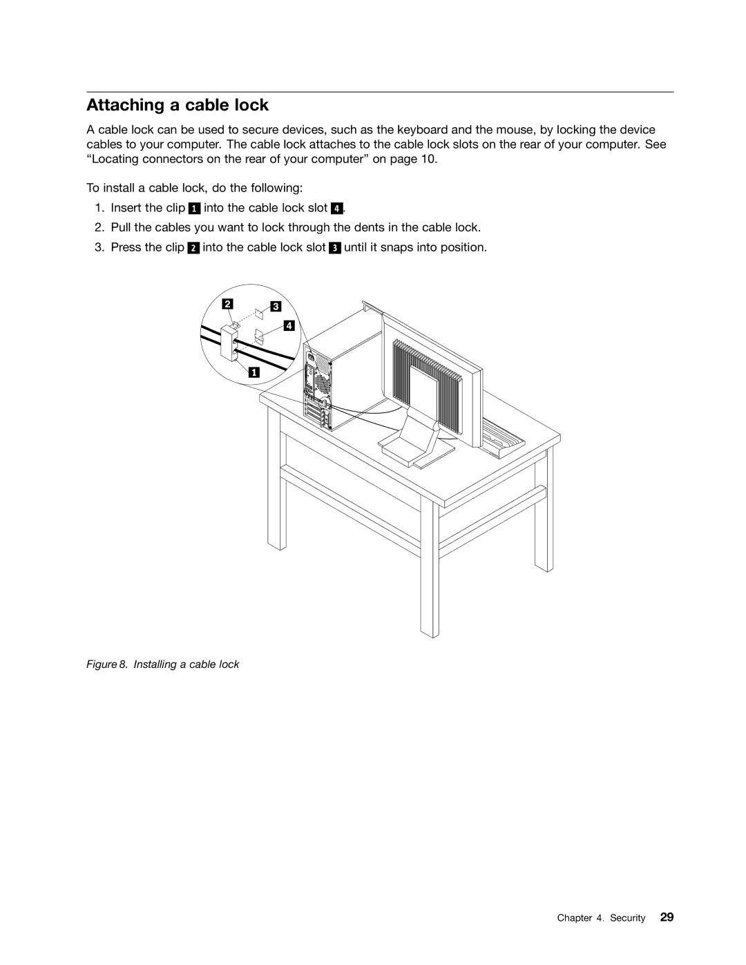 Lenovo 2111, 2112, 2110, 2011, 1663, 1565, 1662, 1562, 1766, 1765 manual Attaching a cable lock, Installing a cable lock 