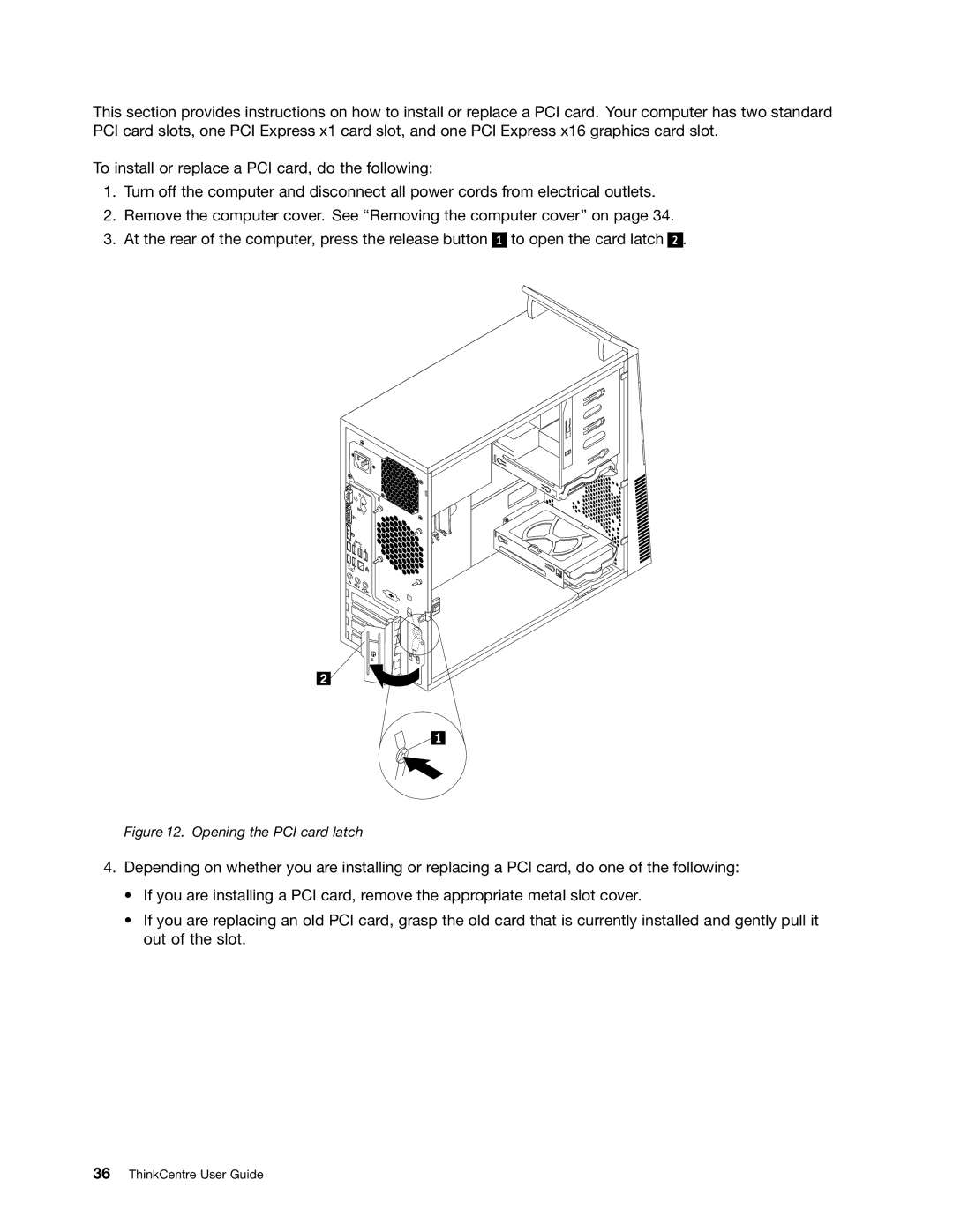 Lenovo 1766, 2112, 2111, 2110, 2011, 1663, 1565, 1662, 1562, 1765 manual Opening the PCI card latch 