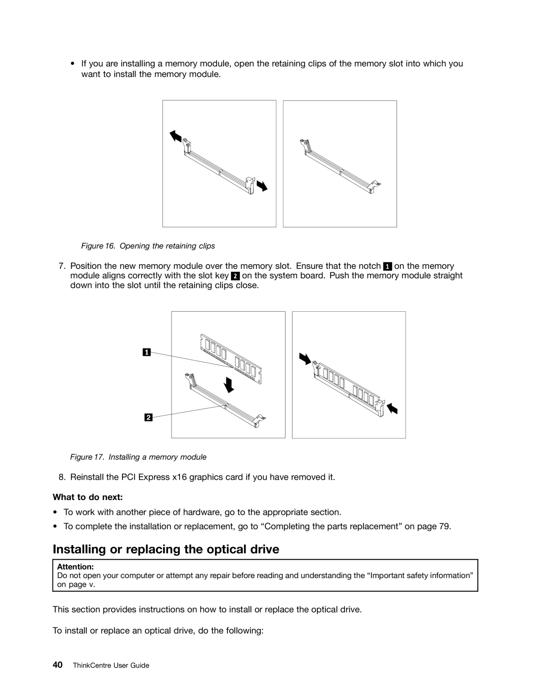 Lenovo 2110, 2112, 2111, 2011, 1663, 1565, 1662, 1562 Installing or replacing the optical drive, Opening the retaining clips 